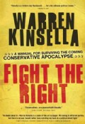 Fight The Right: A Manual for Surviving the Coming Conservative Apocalypse (Paperback)