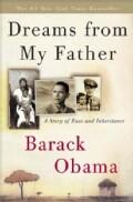 Dreams from My Father: A Story of Race and Inheritance (Hardcover)