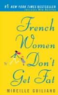 French Women Don't Get Fat (Paperback)