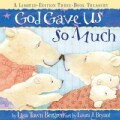 God Gave Us So Much (Hardcover)