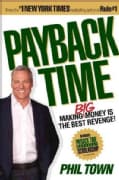 Payback Time: Making Big Money Is the Best Revenge! (Hardcover)