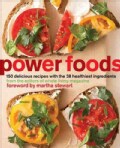 Power Foods: 150 Recipes With the 38 Healthiest Ingredients (Paperback)