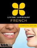 Living Language French: Complete Edition