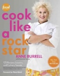 Cook Like a Rock Star: 125 Recipes, Lessons, and Culinary Secrets (Hardcover)