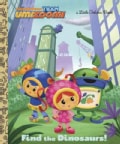 Find the Dinosaurs! (Hardcover)