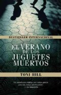 El verano de los juguetes muertos / The Summer of the Dead Toys (Paperback)