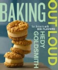 Baking Out Loud: Fun Desserts With Big Flavors (Hardcover)
