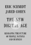 The New Digital Age: Reshaping the Future of People, Nations and Business (Hardcover)