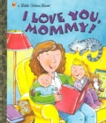 I Love You, Mommy (Hardcover)