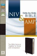 NIV & Amplified Side-By-Side Bible: New International Version: Black Bonded Leather (Hardcover)
