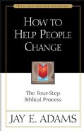 How to Help People Change: The Four-Step Biblical Process (Paperback)