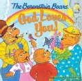 The Berenstain Bears, God Loves You! (Paperback)