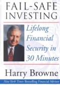 Fail-Safe Investing: Lifelong Financial Security in 30 Minutes (Paperback)