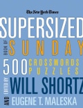 The New York Times Supersized Book of Sunday Crosswords: 500 Puzzles (Paperback)