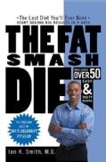 The Fat Smash Diet: The Last Diet You'll ever need (Paperback)