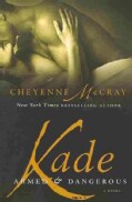 Kade: Armed and Dangerous (Paperback)