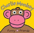 Charlie Monkey (Board book)