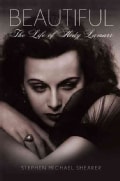 Beautiful: The Life of Hedy Lamarr (Hardcover)