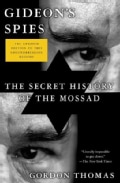 Gideon's Spies: The Secret History of the Mossad (Paperback)
