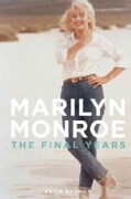 Marilyn Monroe: The Final Years (Hardcover)