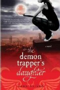 The Demon Trapper's Daughter (Paperback)