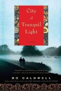 City of Tranquil Light (Paperback)