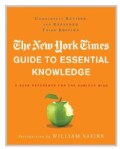 The New York Times Guide to Essential Knowledge: A Desk Reference for the Curious Mind (Hardcover)