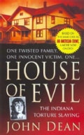 House of Evil: The Indiana Torture Slaying (Paperback)