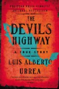 The Devil's Highway: A True Story (Paperback)