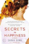 Secrets to Happiness: A Novel (Paperback)