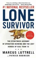 Lone Survivor: The Eyewitness Account of Operation Redwing and the Lost Heroes of SEAL Team 10 (Paperback)