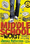 Middle School, the Worst Years of My Life (Hardcover)