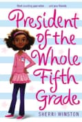 President of the Whole Fifth Grade (Paperback)