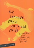 The Teenage Guy's Survival Guide (Paperback)