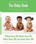 The Baby Book: Everything You Need to Know About Your Baby from Birth to Age Two (Paperback)