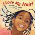 I Love My Hair! (Paperback)
