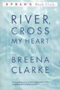 River, Cross My Heart (Paperback)