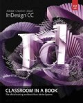 Adobe Indesign Cc Classroom in a Book (Paperback)