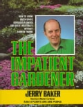The Impatient Gardener (Paperback)