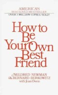 How to Be Your Own Best Friend (Paperback)