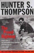 The Proud Highway: Saga of a Desperate Southern Gentleman 1955-1967 (Paperback)