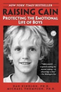 Raising Cain: Protecting the Emotional Life of Boys (Paperback)
