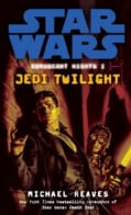 Star Wars: Coruscant Nights I, Jedi Twilight (Paperback)