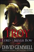 Troy: Lord of the Silver Bow (Paperback)