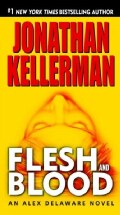 Flesh and Blood: An Alex Delaware Novel (Paperback)