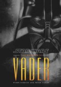Star Wars: The Complete Vader (Hardcover)