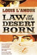 Law of the Desert Born: A Graphic Novel (Hardcover)