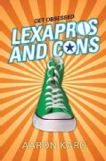 Lexapros and Cons (Hardcover)