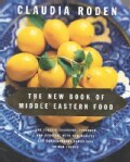 The New Book of Middle Eastern Food (Hardcover)