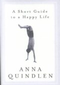 A Short Guide to a Happy Life (Hardcover)